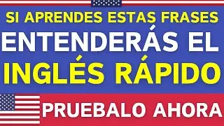 😱 Si aprendes estas frases entenderás el inglés rápido PRUEBALO AHORA  👈 ESCUCHALO TODOS LOS DIAS 🗽