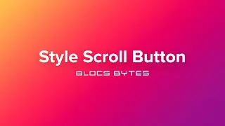 How to Style the Scroll to Top Button