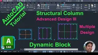 AutoCAD Dynamic Block| Structural Column Multiple Design - Advanced