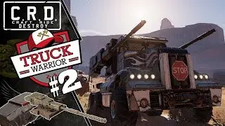 Crossout: [ ECHO & BC-17 Tsunami x2 ] TRUCK WARRIOR #2 [ver. 0.10.30]