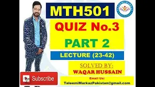 MTH501 quiz no 3 solution by taleemi markaz part 2