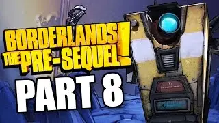 Borderlands The Pre Sequel Walkthrough | Mad Moxxi | Part 8 (Xbox 360/PS3/PC)