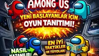 Among Us Nasıl Oynanır? | Yeni Başlayanlar İçin Oyun Tanıtımı
