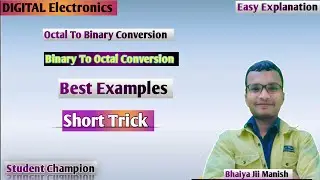 lec 27 | Binary  To octal Conversion | Octal To Binary Conversion | Fraction Point Also |