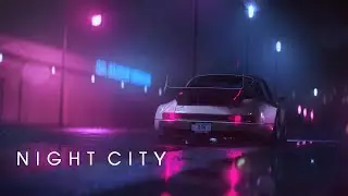 N I G H T  C I T Y - A Chillwave Mix 2021