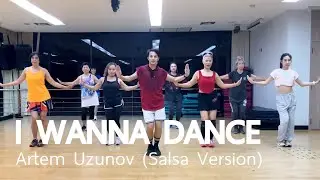 I Wanna Dance (Salsa Version) - Artem Uzunov | Zumba Fitness | Diva Dance | The Diva Thailand