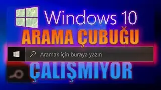WİNDOWS 10 ARAMA ÇUBUĞU ÇALIŞMIYOR SORUNUN ÇÖZÜMÜ | GÜNCEL | ( 2021 )