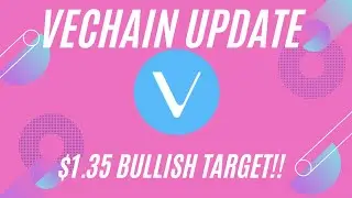 VECHAIN / VET $1.35  BULLISH TARGETS!!