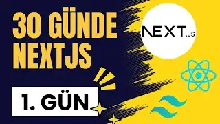 NextJs Kurulum ve TailwindCss Dersleri | Tailwindcss Tutorial | Nextjs 1 Gün | NextJs Tuttorial