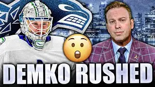 THE CANUCKS RUSHED THATCHER DEMKO? ELLIOTTE FRIEDMAN SPEAKS…