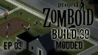MODDED PROJECT ZOMBOID Build 39 | Protection | Ep 3 | Let's Play Project Zomboid