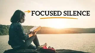 Classroom Activity: 20 Minutes of FOCUSED SILENCE!