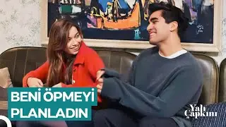 Öpüşünün Hiçbir Anlamı Yok Muydu? | Yalı Çapkını
