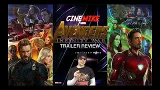 AVENGERS: Infinity War (trailer review)
