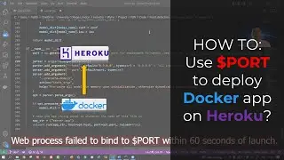 HOW TO: Use $PORT to deploy Docker app on Heroku? (Python | Uvicorn)