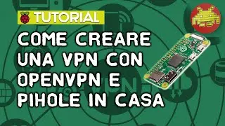 OpenVPN Privata + Pi-Hole Su Raspberry Pi!