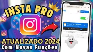 LANÇOU 🔥 COMO BAIXAR INSTA PRO ATUALIZADO 2024 COM TODAS AS FUNÇÕES 🤩