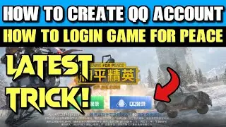 How To Login In Game For Peace? How To Create QQ Account How To Login In Pubg Mobile Chinese Version