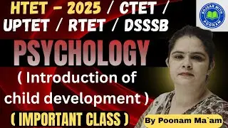 1st class Psychology ( Introduction of child development ) !! #htet #ctet #rtet #uptet #tet #dsssb