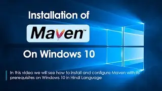 Install Maven on WIndows 10 (Hindi)