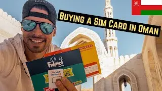 Buying a Sim Card in Oman 🇴🇲