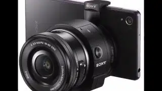 Camera Sony QX1, 2015 | Camera Sony QX1Tutorial Review | Sony Camer QX1 | Sony Camera