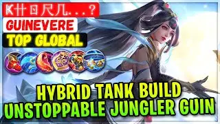 Hybrid Tank Build, Unstoppable Jungler Guin [ Top Global Guinevere ] Ҝ卄ㄖ尺几...? Mobile Legends Build