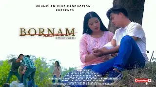 BORNAM || Official Video Release || Rahul Bey & Hunmili Hansepi