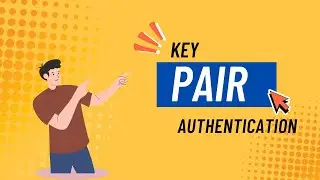 Key Pair Authentication