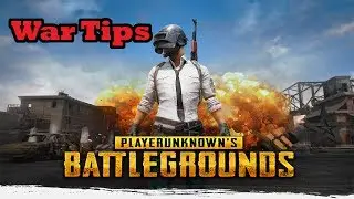 PlayerUnknown's Battleground War Tips and Tricks - PUBG War Mode Guide