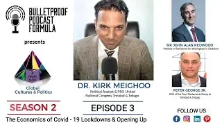 The Economics of Covid-19 Lockdowns & Opening Up w/ Sir John Redwood and Peter George, Jr.