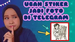 HOW TO CHANGE STICKERS INTO PHOTOS IN TELEGRAM WITHOUT APP STICKERS BOT ON TELEGRAM