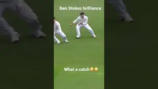Ben Stokes Brilliance | Best Catch In Cricket | Test Cricket | 