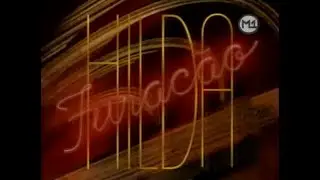 Abertura e encerramento do novela "Hilda Furacão" em russo (М1)