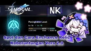 Honkai Star Rail - Spot dan Cara Enchance Relic Keberuntungan Vers 2.0