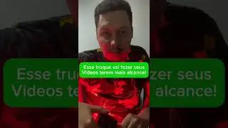 TRUQUE PARA SEUS VIDEOS VIRALIZAREM!
