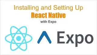 Setting Up React Native with Expo 2024