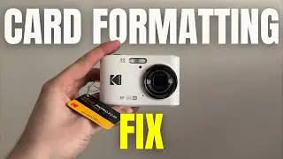 How To Fix Kodak PIXPRO FZ45 'Card Not Formatted’