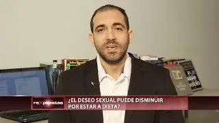 ▶️ ¿El deseo sexual puede disminuir por estar a dieta?