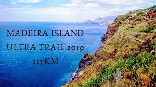 Madeira Island Ultra Trail 2019 - 115Km