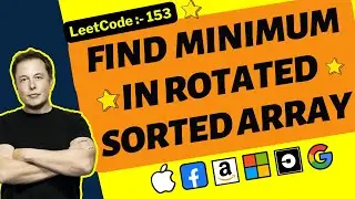 Find Minimum in Rotated Sorted Array: 153 - array interview @ amazon, Google, apple, meta, microsoft