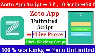 Zoto app Online Script || 100% Working Script || Online Script || Unlimited trick