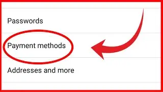How to Add, remove or edit your payment method In google chrome