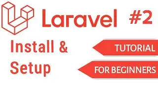 Laravel Tutorial For Beginners In Hindi/Urdu. #2 Install Laravel