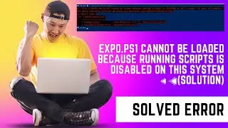 running scripts is disabled on this system | fix running scripts is disabled on this system error