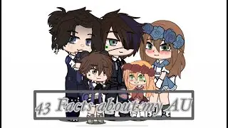 43 Facts about my AU ||FNaF||Afton Family||Gacha||