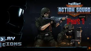 Action Squad [Game Play] Part 1