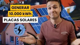 🤔 ¿Cuántas Placas Solares son necesarias para Generar 10.000 kWh al año?