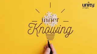 Inner Knowing | Unity of Naples | Jeannine Hedberg, LUT