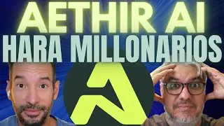 AETHIR: AI que hara millonarios!